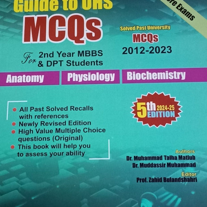 Guide To UHS Past MCQS For 2nd Year MBBS & DPT Students Guide To UHS Past MCQS For 2nd Year MBBS & DPT Students