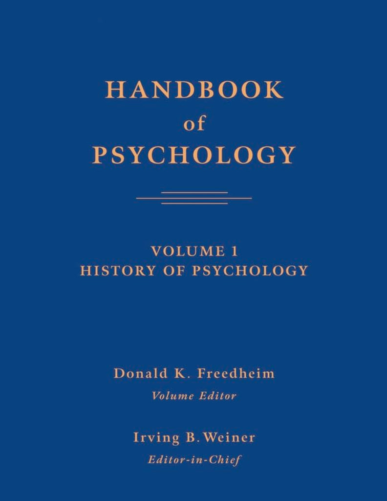 Handbook of Psychology (Volume 1) History of Psychology – BooksNbooks
