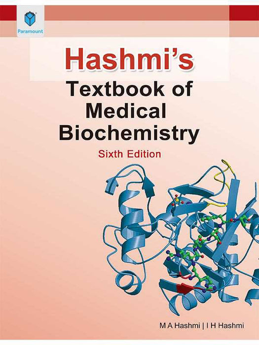 Hashmi's Textbook of Medical Biochemistry 6th Edition Hashmi's Textbook of Medical Biochemistry 6th Edition