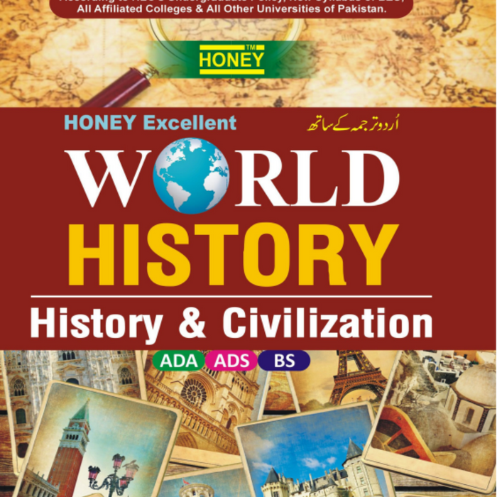 Honey Excellent World History: History & Civilization For ADA ADS BS Honey Excellent World History: History & Civilization For ADA ADS BS