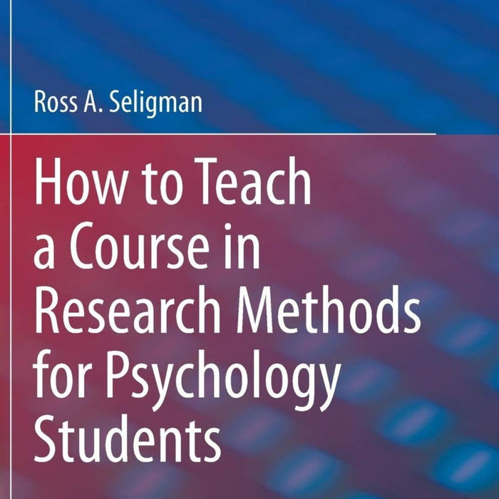 How To Teach A Course In Research Methods For Psychology Students  How To Teach A Course In Research Methods For Psychology Students