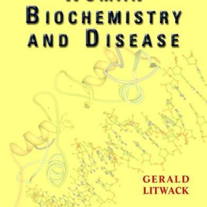 Human Biochemistry and Disease  Human Biochemistry and Disease