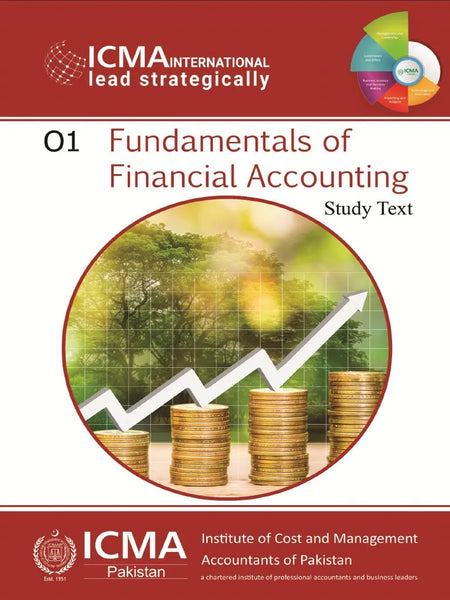 ICMA 01-FUNDAMENTALS OF FINANCIAL ACCOUNTING STUDY TEXT