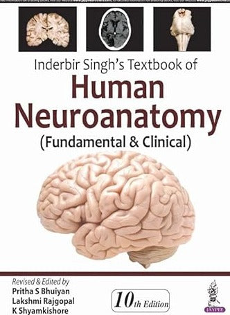 Inderbir Singh's Textbook of Human Neuroanatomy Inderbir Singh's Textbook of Human Neuroanatomy