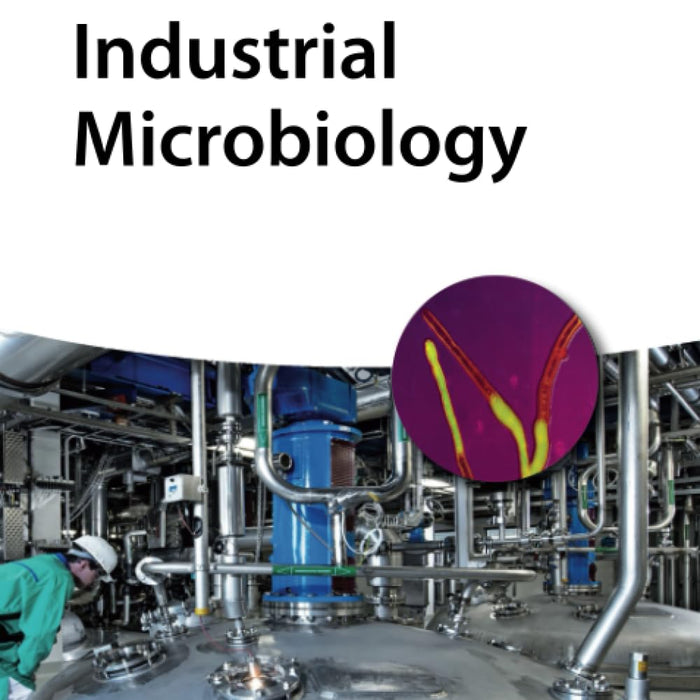 Industrial Microbiology 1st Edition  Industrial Microbiology 1st Edition