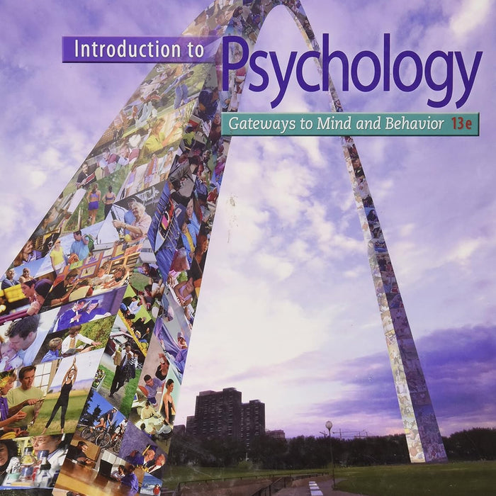 Introduction to Psychology 13th Edition by Dennis Coon Introduction to Psychology 13th Edition by Dennis Coon
