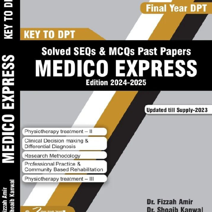 Key To DPT Final Year Solved SEQs & MCQs Past Papers Key To DPT Final Year Solved SEQs & MCQs Past Papers