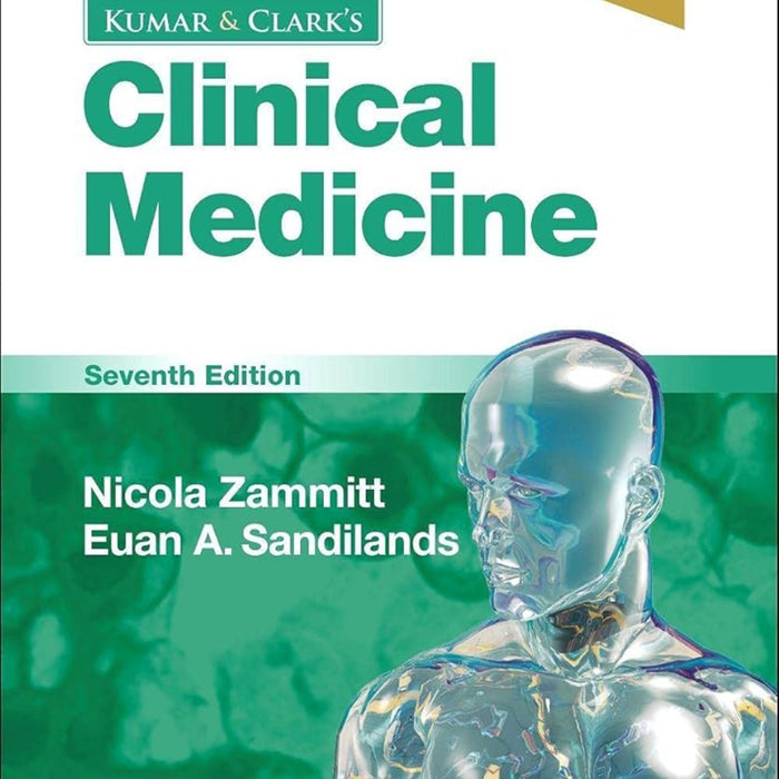 Kumar and Clark's Essentials of Clinical Medicine  Kumar and Clark's Essentials of Clinical Medicine