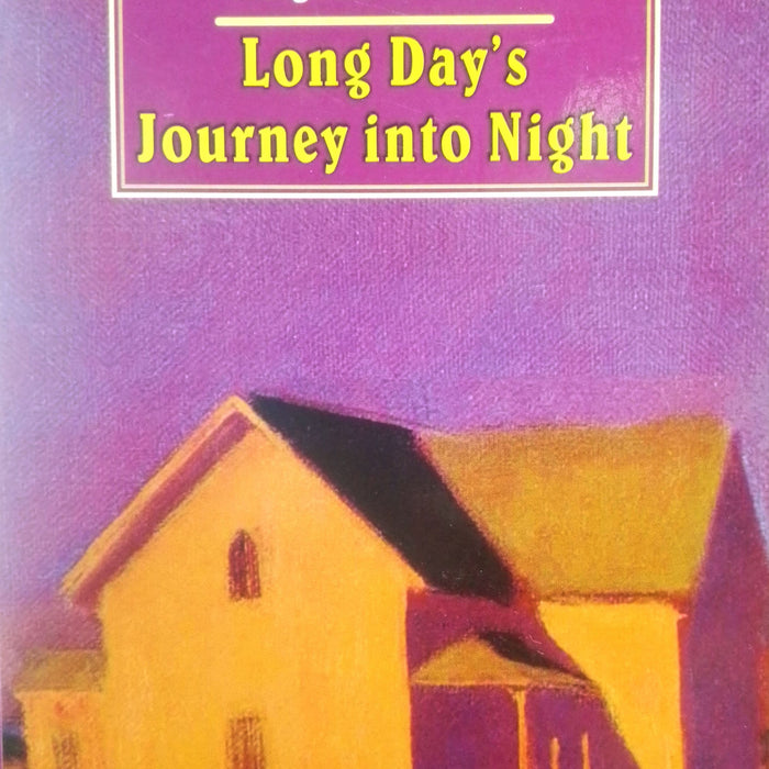 Long Day's Journey into Night Long Day's Journey into Night
