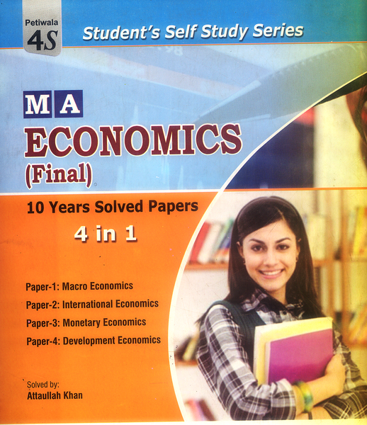 M.A Economics (Final) 4 In 1 by Attaullah Khan