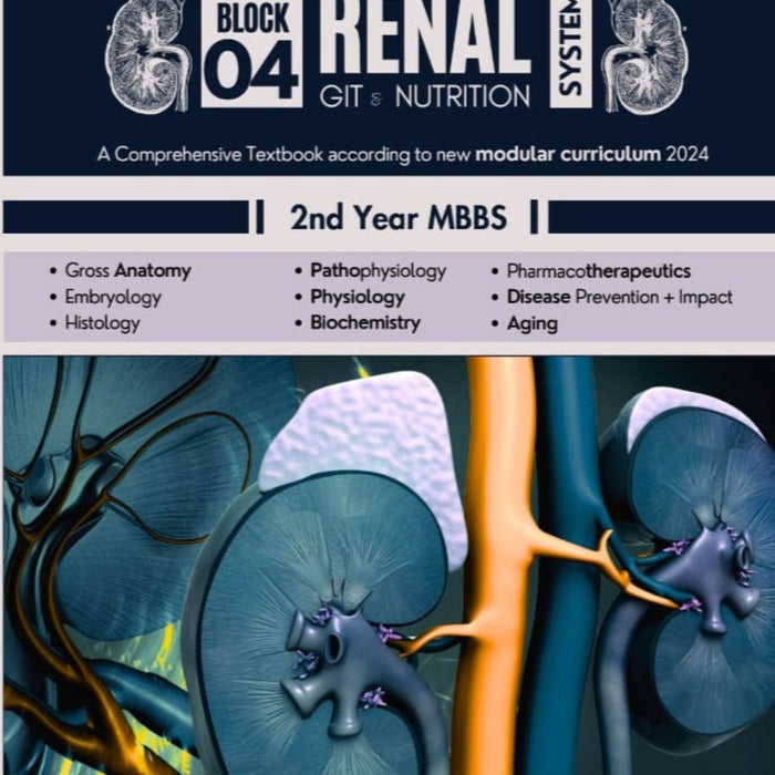Block 04 Renal Git & Nutrition System 2nd Year MBBS Block 04 Renal Git & Nutrition System 2nd Year MBBS