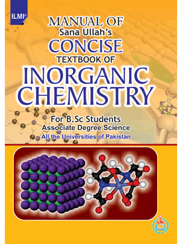 Manual of Sana Ullah’s Inorganic Chemistry Manual of Sana Ullah’s Inorganic Chemistry