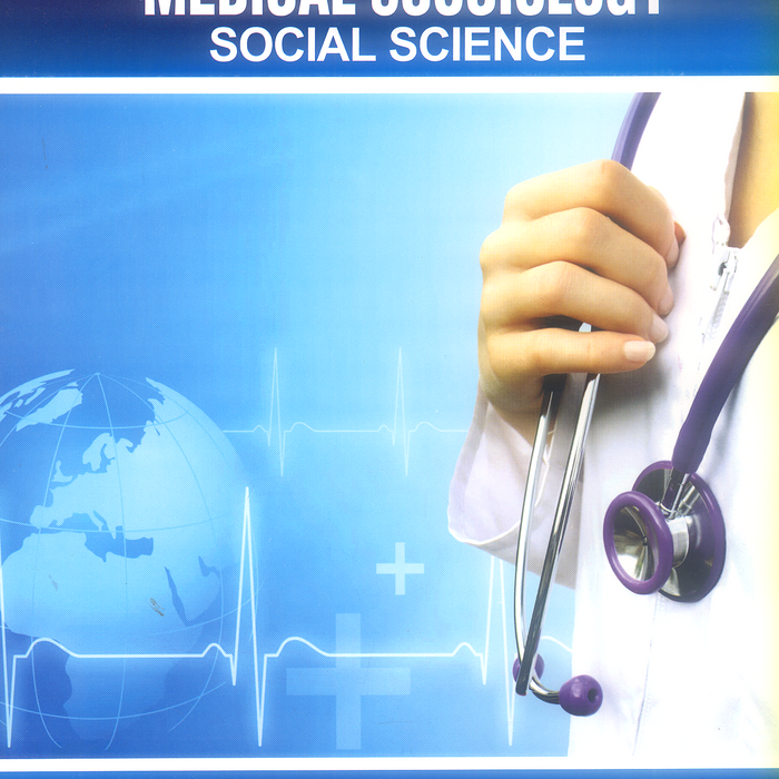 Medical Scociology Social Science For BSN 2nd Sem Medical Scociology Social Science For BSN 2nd Sem