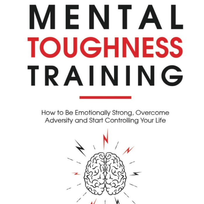 Mental Toughness Training Mental Toughness Training
