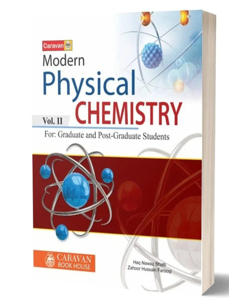 Modern Physical Chemistry For Graduate Students Vol 2 By Haq Nawaz Bhatti -Caravan