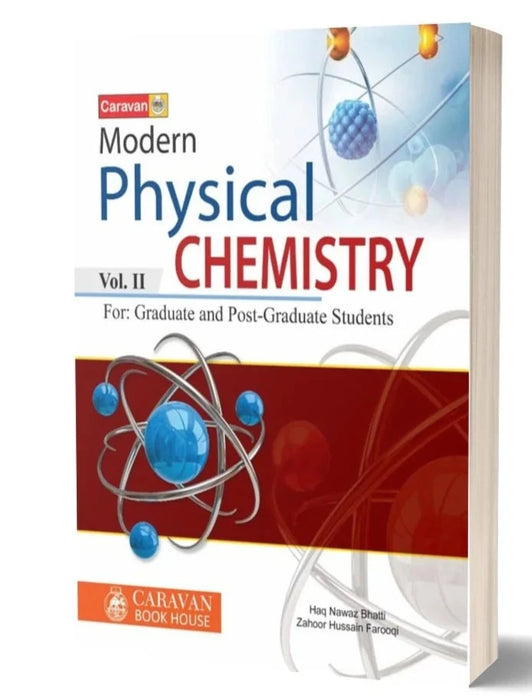 Modern Physical Chemistry For Graduate Students Vol 2 By Haq Nawaz Bhatti -Caravan  Modern Physical Chemistry For Graduate Students Vol 2 By Haq Nawaz Bhatti -Caravan