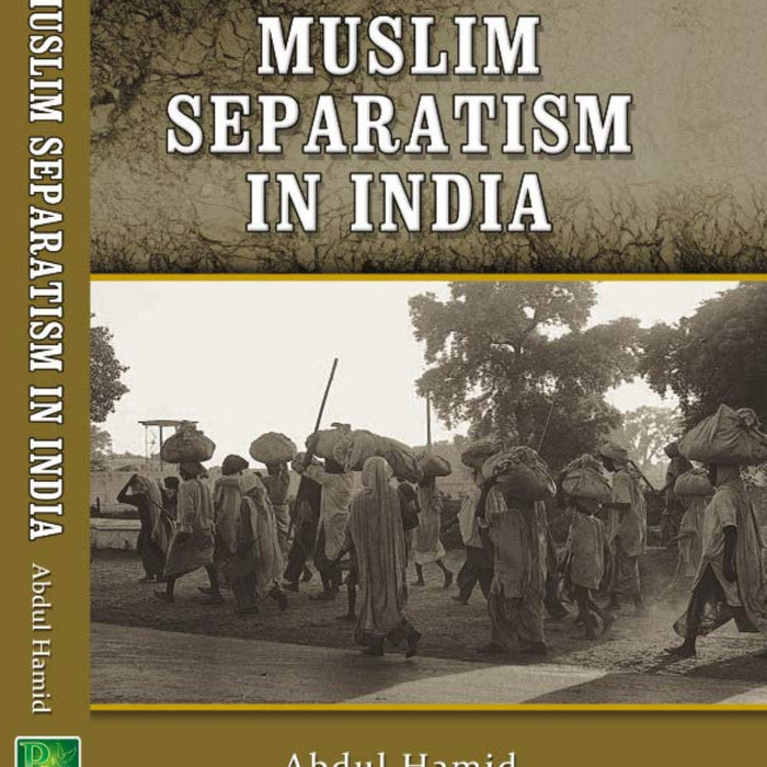 Muslim Separatism In India Muslim Separatism In India