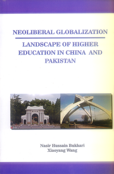 Neoliberal Globalization: Landscape of Higher Education In China And Pakistan