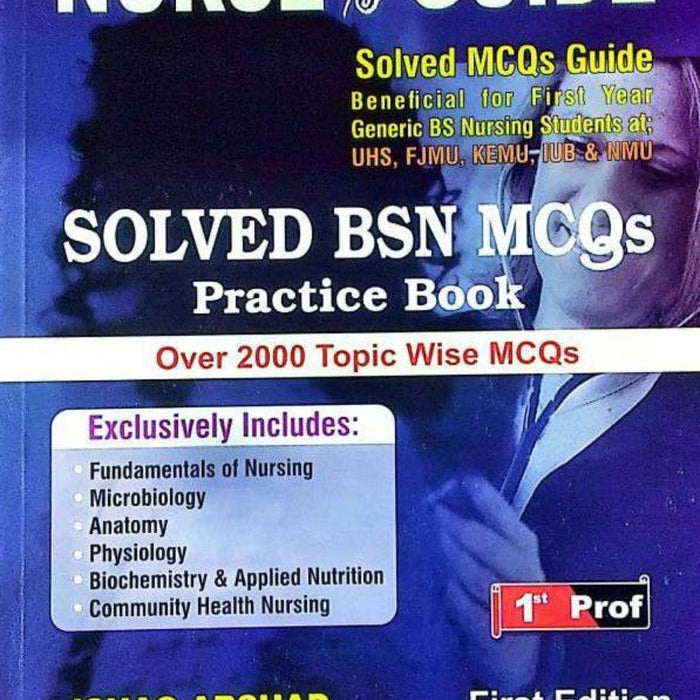 Nurse & Guide Solved BSN MCQS Practice Book Nurse & Guide Solved BSN MCQS Practice Book
