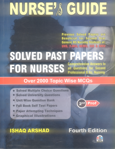 Nurse & Guide Solved Past Papers For Nurses 2nd Prof 4th Edition