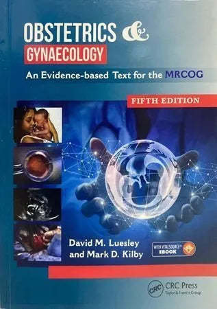 Obstetrics & Gynaecology An Evidence Based Text For Mrcog by David M Luesley