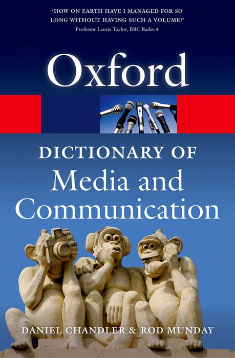 Oxford Dictionary of Media And Communication  Oxford Dictionary of Media And Communication
