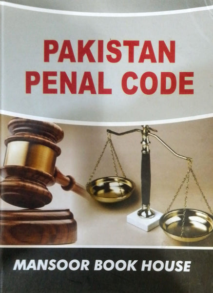 Pakistan Penal Code (XLV Of 1860)