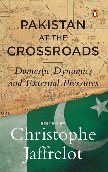 Pakistan at the Crossroads Pakistan at the Crossroads