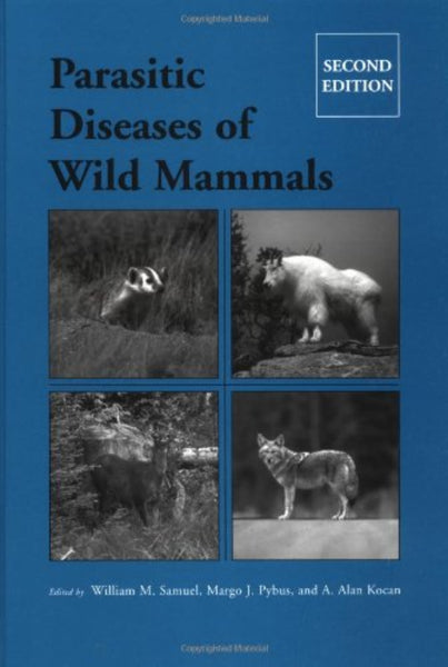 Parasitic Diseases of Wild Mammals 2nd Edition