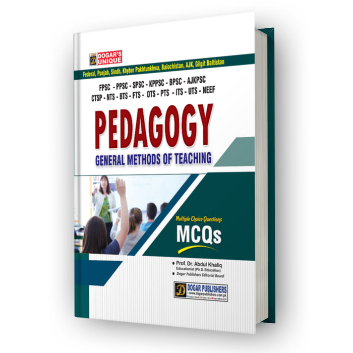 Pedagogy (General Methods of Teaching) MCQs For FPSC - Dogar Pedagogy (General Methods of Teaching) MCQs For FPSC - Dogar