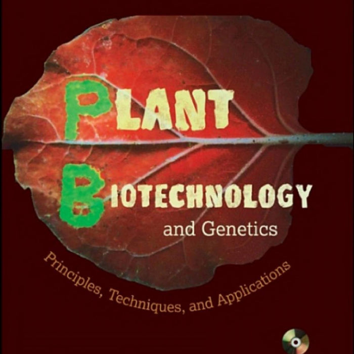 Plant Biotechnology and Genetics  Plant Biotechnology and Genetics