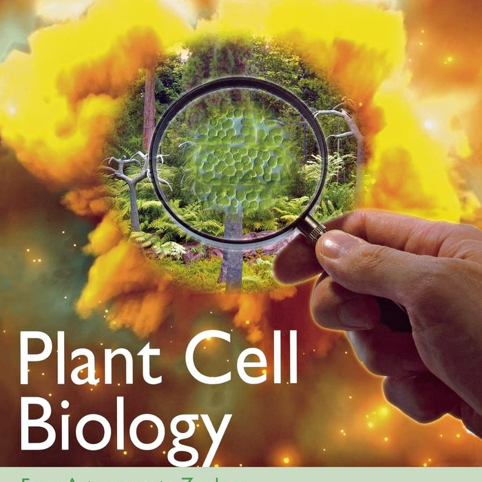 Plant Cell Biology: From Astronomy to Zoology Plant Cell Biology: From Astronomy to Zoology
