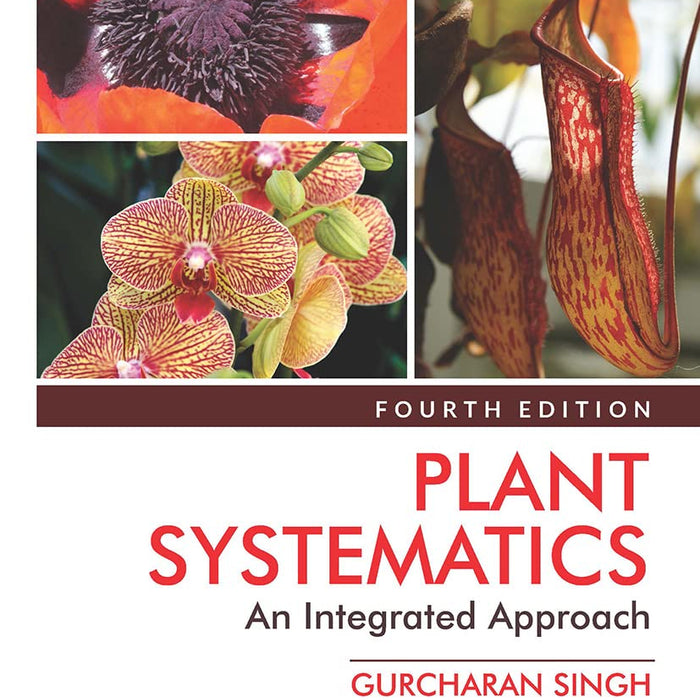 Plant Systematics: An Integrated Approach 4th Edition Plant Systematics: An Integrated Approach 4th Edition