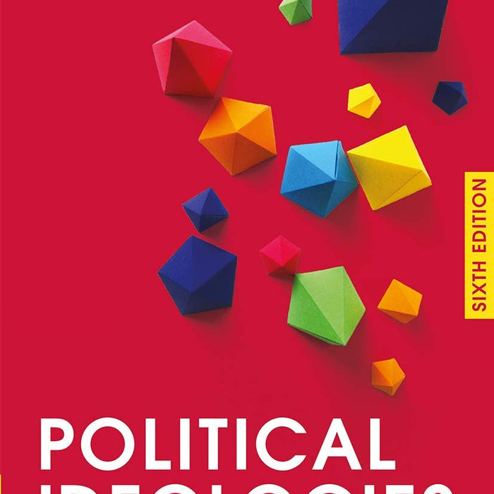 Political Ideologies: An Introduction Political Ideologies: An Introduction