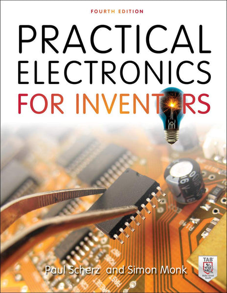 Practical Electronics for Inventors 4th Edition