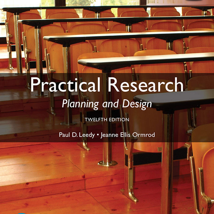 Practical Research: Planning and Design 12th Edition Practical Research: Planning and Design 12th Edition