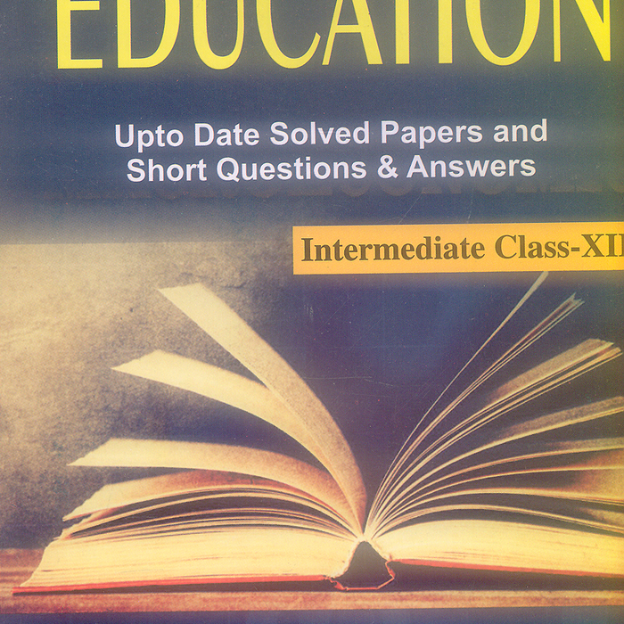Principles Of Education For Intermediate Class XII  Principles Of Education For Intermediate Class XII