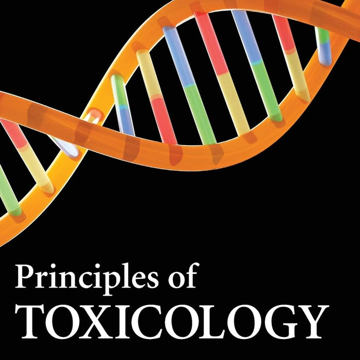 Principles of Toxicology Principles of Toxicology