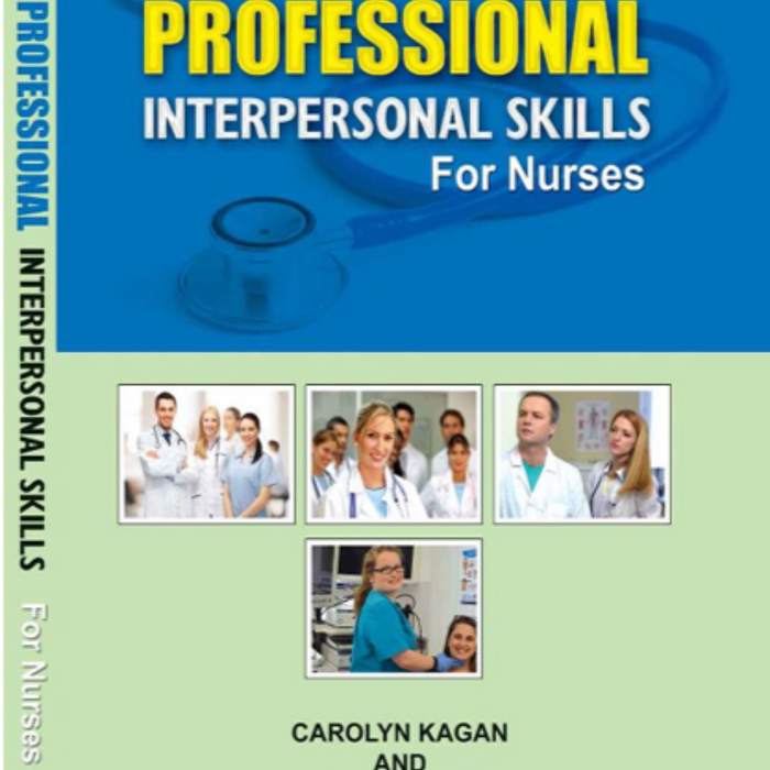 Professional Interpersonal Skills For Nurses Professional Interpersonal Skills For Nurses