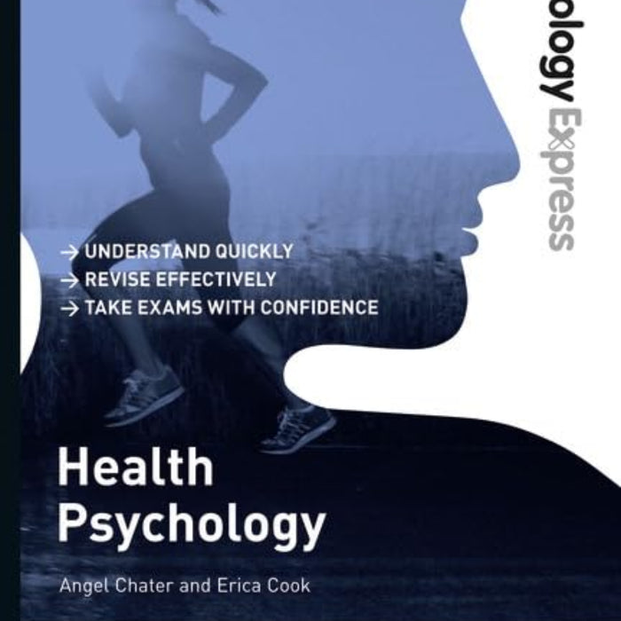 Psychology Express: Health Psychology Psychology Express: Health Psychology