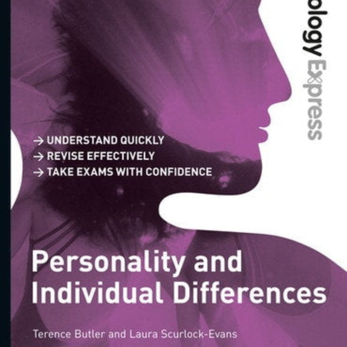Psychology Express: Personality and Individual Differences: (Undergraduate Revision Guide)  Psychology Express: Personality and Individual Differences: (Undergraduate Revision Guide)