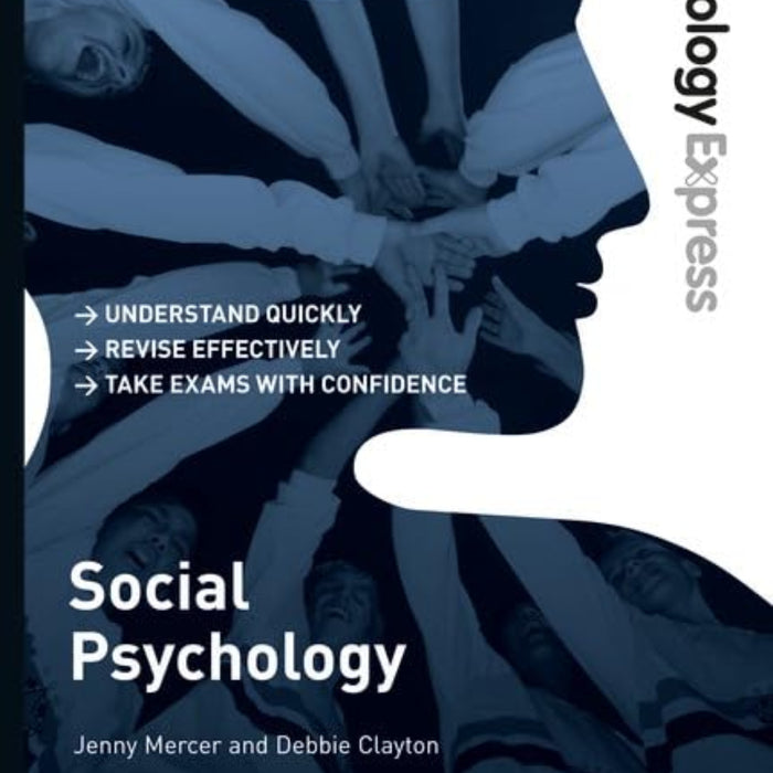 Psychology Express: Social Psychology 1st Edition Psychology Express: Social Psychology 1st Edition