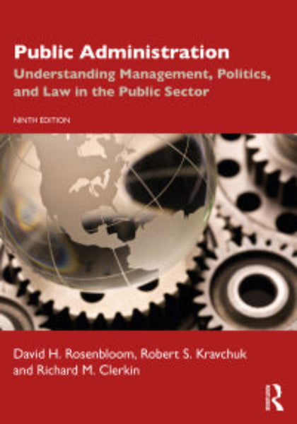 Public Administration: Understanding Management Politics Law in the Public Sector