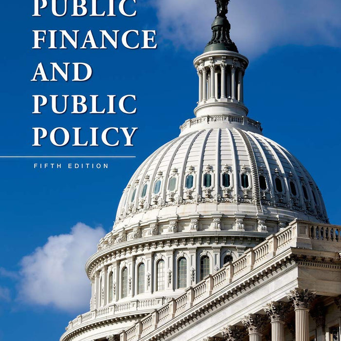 Public Finance and Public Policy Public Finance and Public Policy