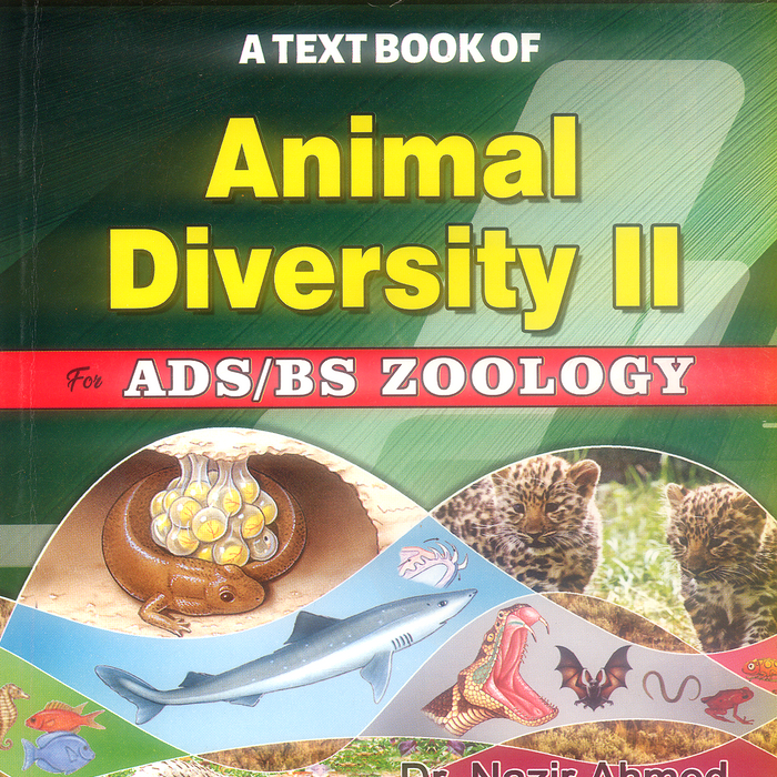 Animal Diversity II For ADS BS Zoology By Nazir Ahmad Animal Diversity II For ADS BS Zoology By Nazir Ahmad