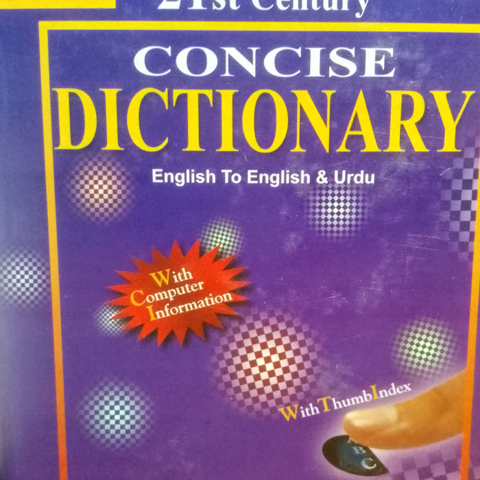 Rabia Concise Dictionary - English To English And Urdu Rabia Concise Dictionary - English To English And Urdu