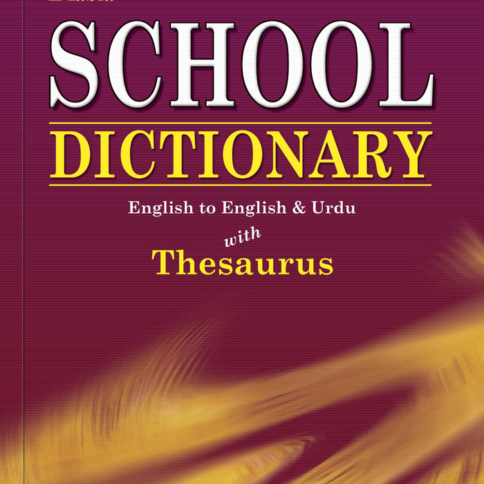 Rabia School Dictionary English To English And Urdu With Thesaurus Rabia School Dictionary English To English And Urdu With Thesaurus