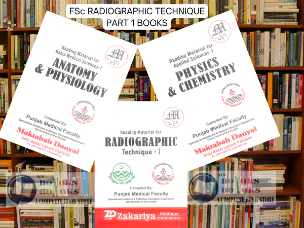 Radiographic Technique - I Anatomy & Physiology - I Physics & Chemistry - I
