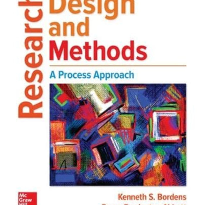 Research Design and Methods: A Process Approach 10th Edition  Research Design and Methods: A Process Approach 10th Edition