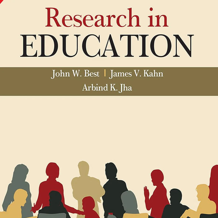 Research in Education 10th Edition by John W Best Research in Education 10th Edition by John W Best
